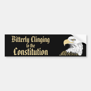 Bitterly Clinging to Constitution Bumper Sticker