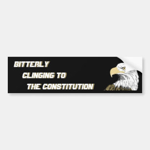 Bitterly Clinging to the Constitution Bumper Sticker