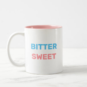 Bittersweet in Turquoise & Pink Text Two-Tone Coff Coffee Mug
