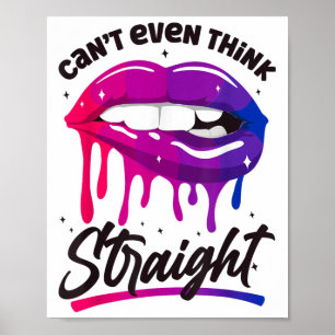 Biual Bi Pride Flag Mouth Can't Even Think Straigh Poster