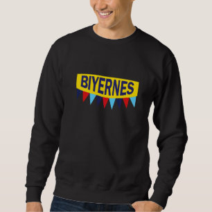 Biyernes Filipino Philippines Pinoy   Sweatshirt