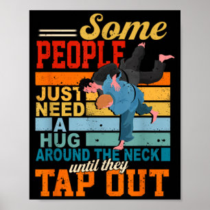 BJJ Brazilian Jiu Jitsu Hug Around Neck Tapping Poster
