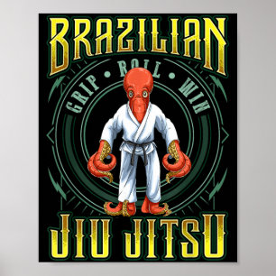 BJJ Grip Roll Win - Grappling Jiu Jitsu Octopus Poster