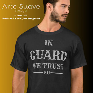 BJJ In Guard We Trust Brazilian Jiu Jitsu T-Shirt