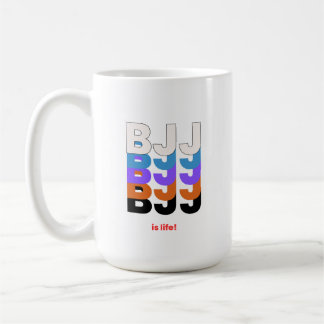 BJJ is life  Coffee Mug