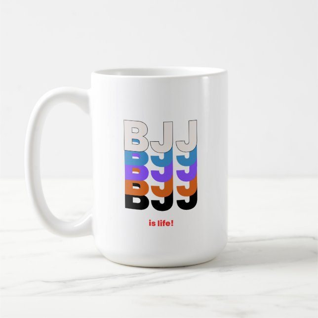 BJJ is life  Coffee Mug (Left)