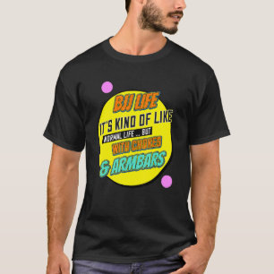 Bjj Life Brazilian Jiu Jitsu Graphic T-Shirt