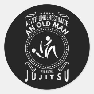 BJJ MMA Underestimate an Old Man Jiu Jitsu Classic Round Sticker