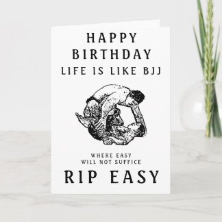 BJJ RIP Easy Birthday celebration Card