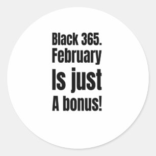 Black 365 – February Is Just A Bonus! Sticker 