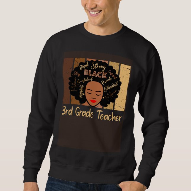 Black 3rd Grade Teacher Love African American Sweatshirt (Front)