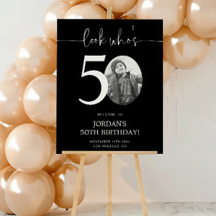 Black 50th Birthday Welcome Sign Look Who's 50