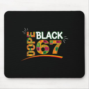 Black 67 Black History Month Six Seven Meme _1 Mouse Pad