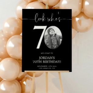 Black 70th Birthday Welcome Sign Look Who's 70