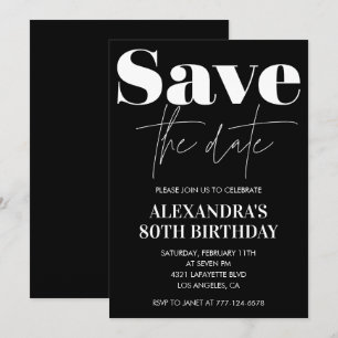 Black 80th birthday invitation Save the date White