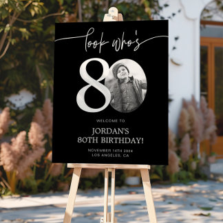 Black 80th Birthday Welcome Sign | Look Who's 80