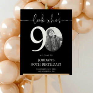 Black 90th Birthday Welcome Sign Look Who's 90