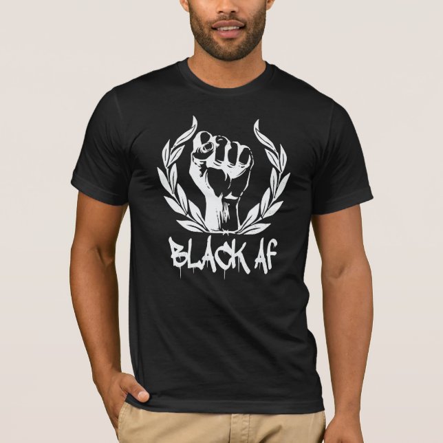 Black Af African American Cool Black History Month T-Shirt (Front)