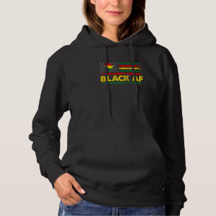 Black Af Black History Month African American Flag Hoodie
