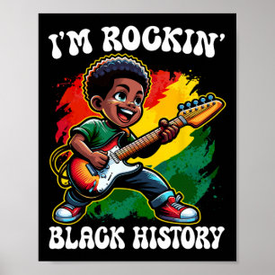 Black Afro Boy I'm Rockin' Black History Month Gui Poster