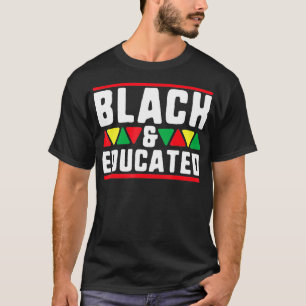 Black And Educated African Pride History Month Gi T-Shirt