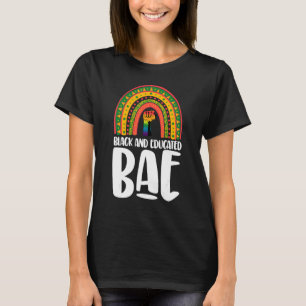 Black And Educated Bae Rainbow Women African Black T-Shirt