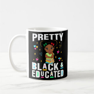 Black And Educated Black African American Coffee Mug