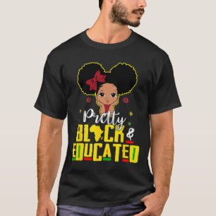 Black And Educated I Am The Strong African Queen G T-Shirt