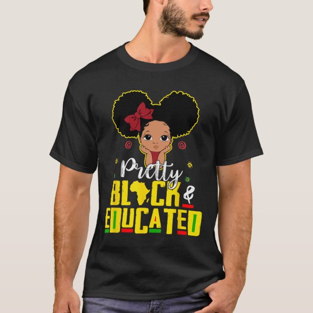 Black And Educated I Am The Strong African Queen G T-Shirt (Front)