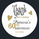 Black And Gold 60th Birthday Thank You Favour  Classic Round Sticker<br><div class="desc">60th birthday thank you stickers in classy gold typography .</div>