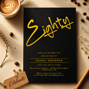 Black and Gold Adult Eighty 80th Birthday Party Invitation