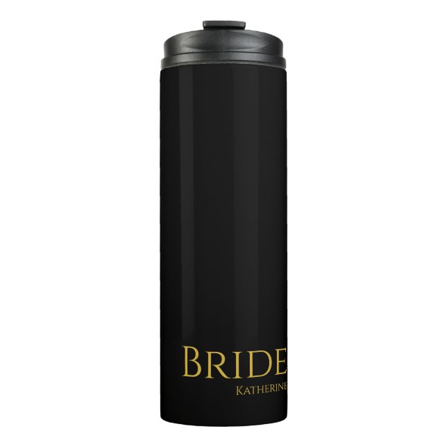 Black and Gold-Bride- Thermal Tumbler (Front)