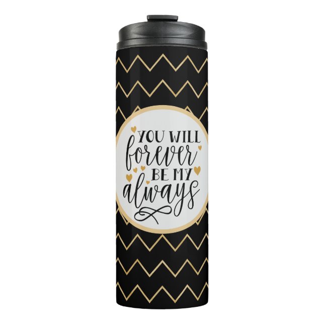 Black and Gold Patterned Quote Tumbler (Front)