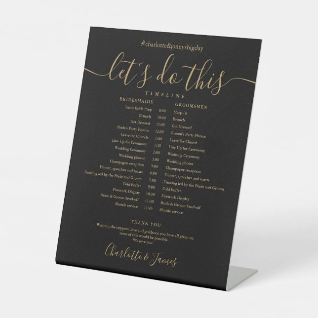 Black And Gold Script Wedding Schedule Timeline Pedestal Sign (Front)