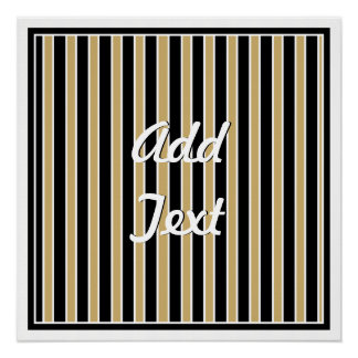 Black and Gold Stripes - School Colours Poster