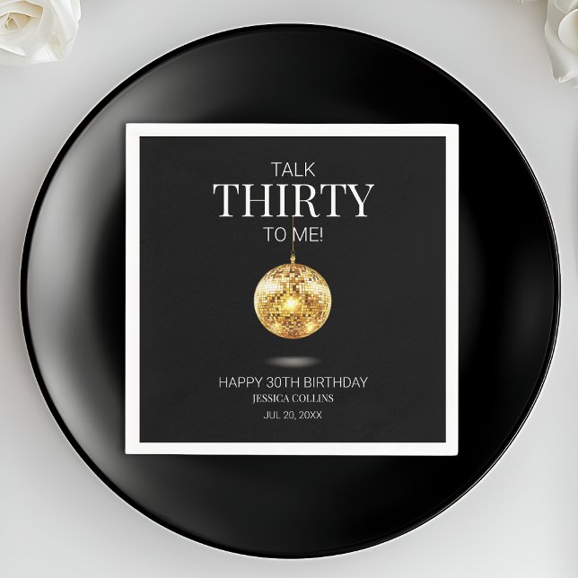 Black and Gold Talk Thirty to Me 30th Birthday Napkin (Black and Gold Talk Thirty to Me 30th Birthday Napkins)