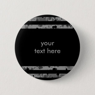 Black and grey grungy striped 6 cm round badge