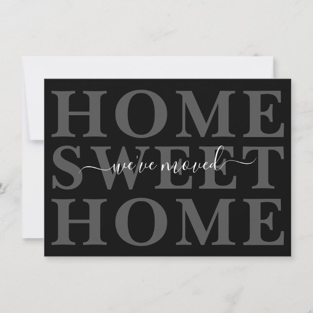 Black and Grey Home Sweet Home We've Moved  Announcement (Front)