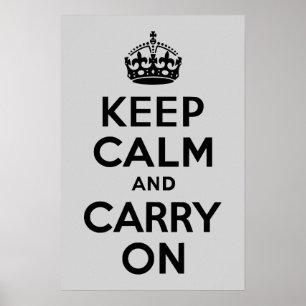 Black and Grey Keep Calm and Carry On Poster