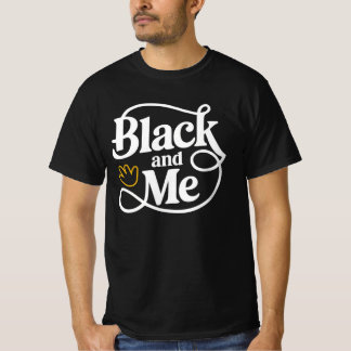 Black and Me - Bold Minimalist Typography Design T-Shirt