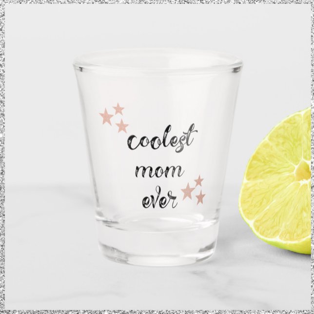 Black and Pink Coolest Mum Ever Shot Glass (Creator Uploaded)