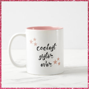 Black and Pink Coolest Sister Ever Two-Tone Coffee Mug