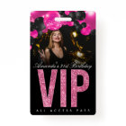 Black and Pink Customisable VIP All Access Badge