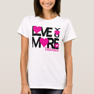 Black and Pink Love You More T-Shirt