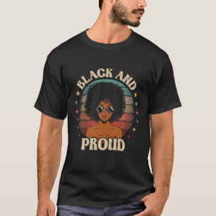 Black And Proud Afrocentric Afro African American T-Shirt