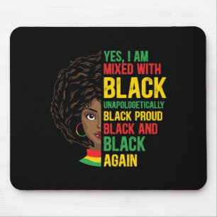 Black and Proud Unapologetic Black Queen Mouse Pad
