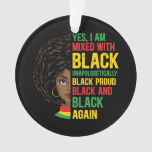 Black and Proud   Unapologetic   Black Queen Ornament