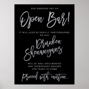 Black And Silver Our Wedding Has An Open Bar Sign