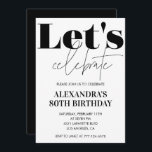 Black and White 80th birthday invitation Modern<br><div class="desc">Black and White 80th birthday invitation Modern calligraphy typography feminine milestone classic elegant glam celebration</div>