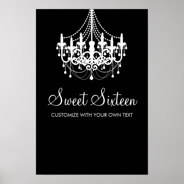 Black and White Chandelier Sweet Sixteen Birthday Poster (Front)